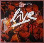Michael Wynn Band : Live
